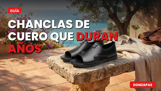 Chanclas de cuero que duran años