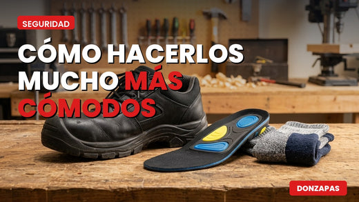 Comment rendre vos chaussures de sécurité plus confortables?
